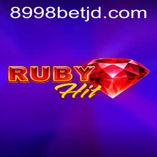 Unveiling the Thrill of RubyHit with 8998bet